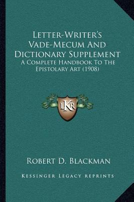 Letter-Writer's Vade-Mecum And Dictionary Suppl... 1164009826 Book Cover