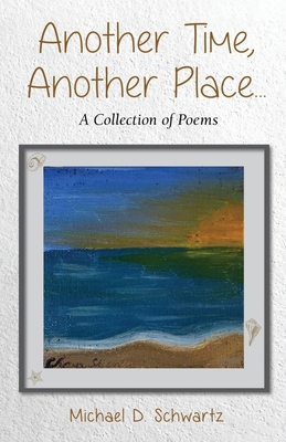 Another Time, Another Place ....: A Collection ... 1662960794 Book Cover