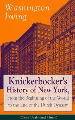 Knickerbocker's History of New York, from the B... 8026891139 Book Cover