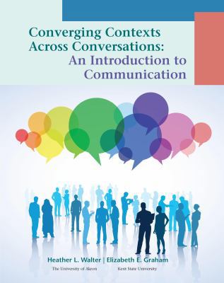 Converging Contexts Across Conversations : An I... 1941626025 Book Cover