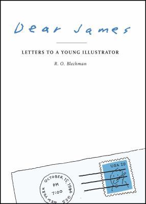 Dear James: Letters to a Young Illustrator 1439136882 Book Cover