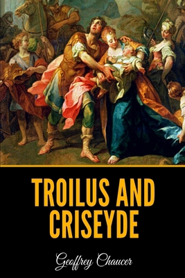 Troilus and Criseyde B08849FV1X Book Cover