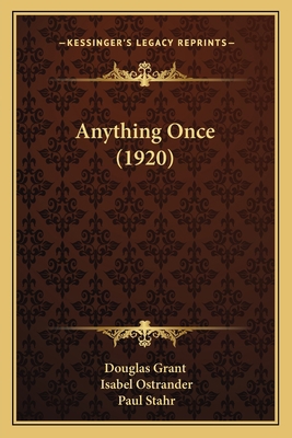 Anything Once (1920) 1164578669 Book Cover