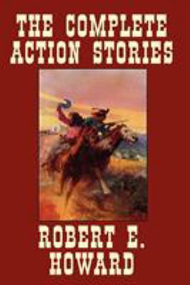 The Complete Action Stories 0809511258 Book Cover