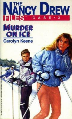Murder on Ice (Nancy Drew Casefiles, Case 3) 0671687298 Book Cover