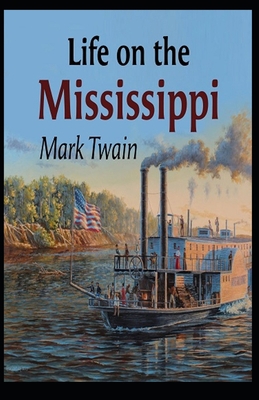 Paperback Life On The Mississippi Annotated Book