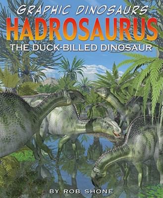 Hadrosaurus: The Duck-Billed Dinosaur 1435885988 Book Cover