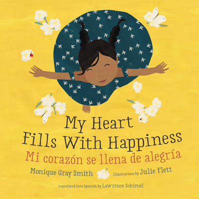 My Heart Fills with Happiness / Mi Corazón Se L... [Spanish] 1459840682 Book Cover