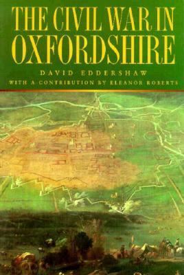 Civil War in Oxfordshire 0750906006 Book Cover