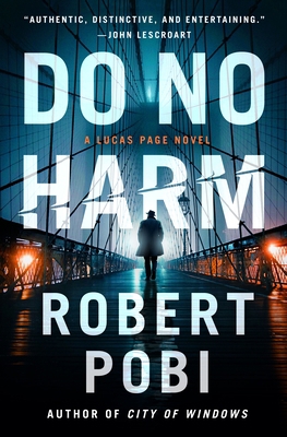 Do No Harm: A Lucas Page Novel 1250793645 Book Cover