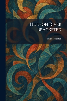 Hudson River Bracketed 1025465121 Book Cover
