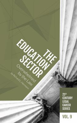 The Education Sector: Overwhelmed by the Law 1946228176 Book Cover