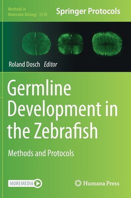Germline Development in the Zebrafish: Methods ... 1071609696 Book Cover