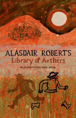 Boatwhistle Books Library of Aethers Selected L... 1911052098 Book Cover