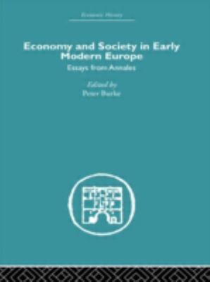 Economy and Society in Early Modern Europe: Ess... 0415377013 Book Cover