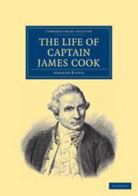 The Life of Captain James Cook 1139175793 Book Cover