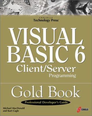 Visual Basic 6 Client/Server Programming Gold B... 1576102823 Book Cover