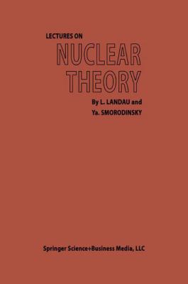 Lectures on Nuclear Theory 1489950540 Book Cover