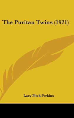 The Puritan Twins (1921) 1436604931 Book Cover
