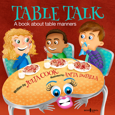 Table Talk: A Book about Table Mannersvolume 7 1934490970 Book Cover