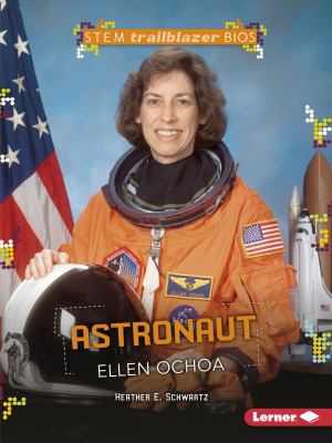 Astronaut Ellen Ochoa 1512456276 Book Cover