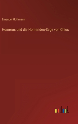 Homeros und die Homeriden-Sage von Chios [German] 3368014099 Book Cover