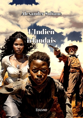 L'Indien irlandais [French] 2414625430 Book Cover