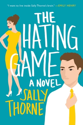 The Hating Game 0062439596 Book Cover