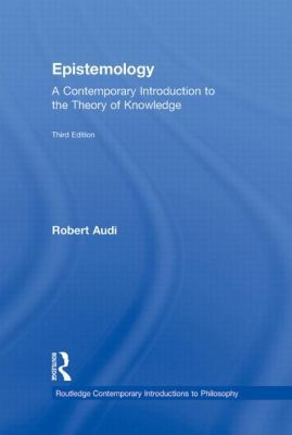 Epistemology: A Contemporary Introduction to th... 0415879221 Book Cover