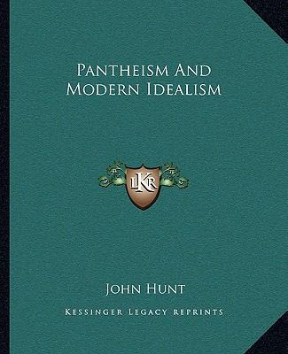 Pantheism And Modern Idealism 116289122X Book Cover