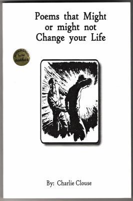Poems that Might or might not Change your Life 0979591902 Book Cover