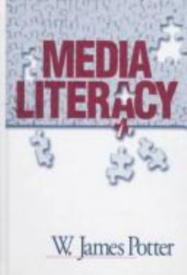 Media Literacy 0761909265 Book Cover