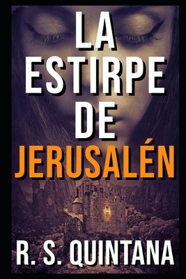 La Estirpe de Jerusalén [Spanish] B09BM8GDMC Book Cover