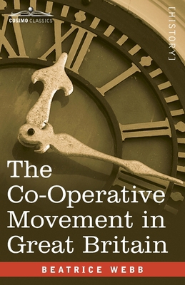 The Co-Operative Movement in Great Britain 1646797280 Book Cover