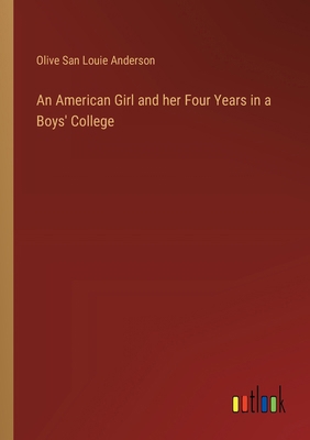 An American Girl and her Four Years in a Boys' ... 336850536X Book Cover