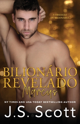 Bilionário Revelado - Marcus [Portuguese] B0BCRZYDPQ Book Cover