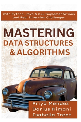 Mastering Data Structures & Algorithms: With Py... B0FB4BL717 Book Cover