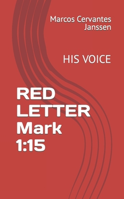 RED LETTER Mark 1: 15: His Voice B0B5L93B1X Book Cover