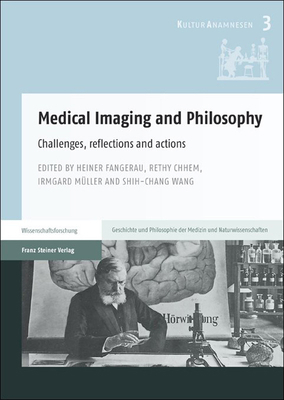 Medical Imaging and Philosophy: Challenges, Ref... 3515100466 Book Cover