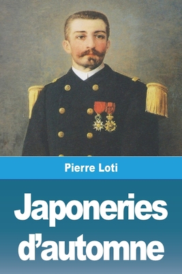 Japoneries d'automne [French] 3967879836 Book Cover