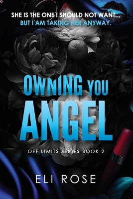 Owning You Angel B0F5Q8CJH6 Book Cover