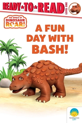 A Fun Day with Bash!: Ready-To-Read Level 1 1665979399 Book Cover