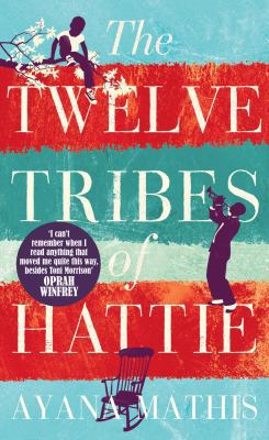 The Twelve Tribes of Hattie 0091944198 Book Cover