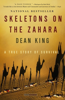 Skeletons on the Zahara: A True Story of Survival 0316159352 Book Cover