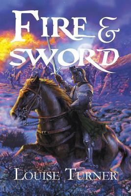 Fire and Sword 0989263134 Book Cover