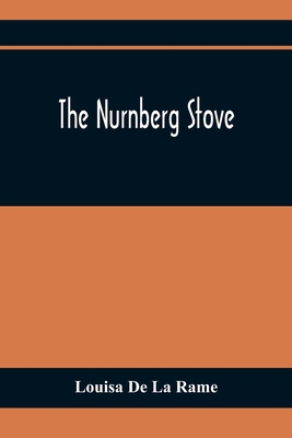 The Nurnberg Stove 9354367151 Book Cover