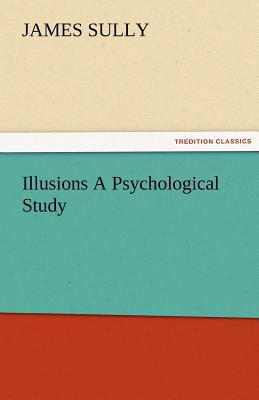 Illusions A Psychological Study 3842485255 Book Cover