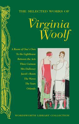 The Selected Works of Virginia Woolf 1840225580 Book Cover