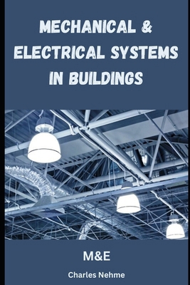 Mechanical and Electrical Systems in Buildings B0D5B3G2KH Book Cover
