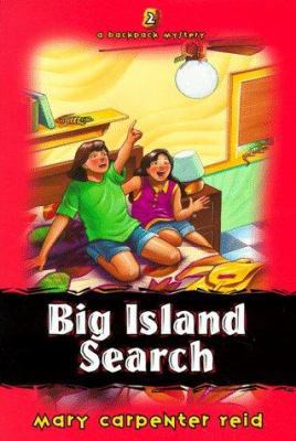 Big Island Search (Backpack Mystery, 2) 155661716X Book Cover